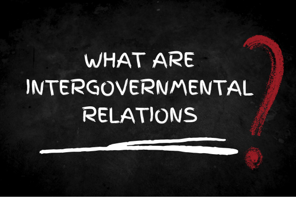Image with words what are intergovernmental relations?